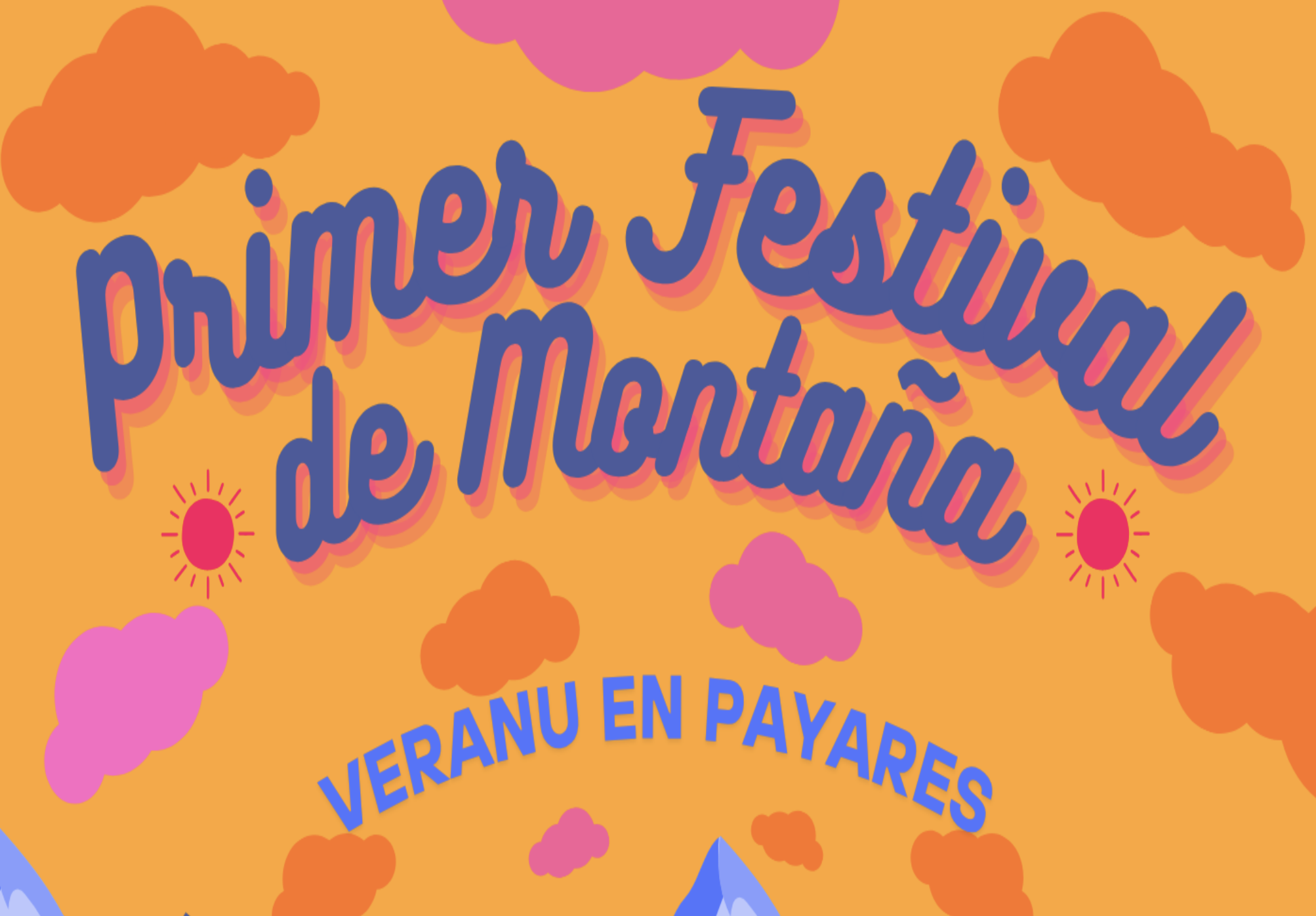 Veranu en Payares. Primer festival de montaña